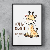 You Bet Giraffe I'm Cute Digital Download